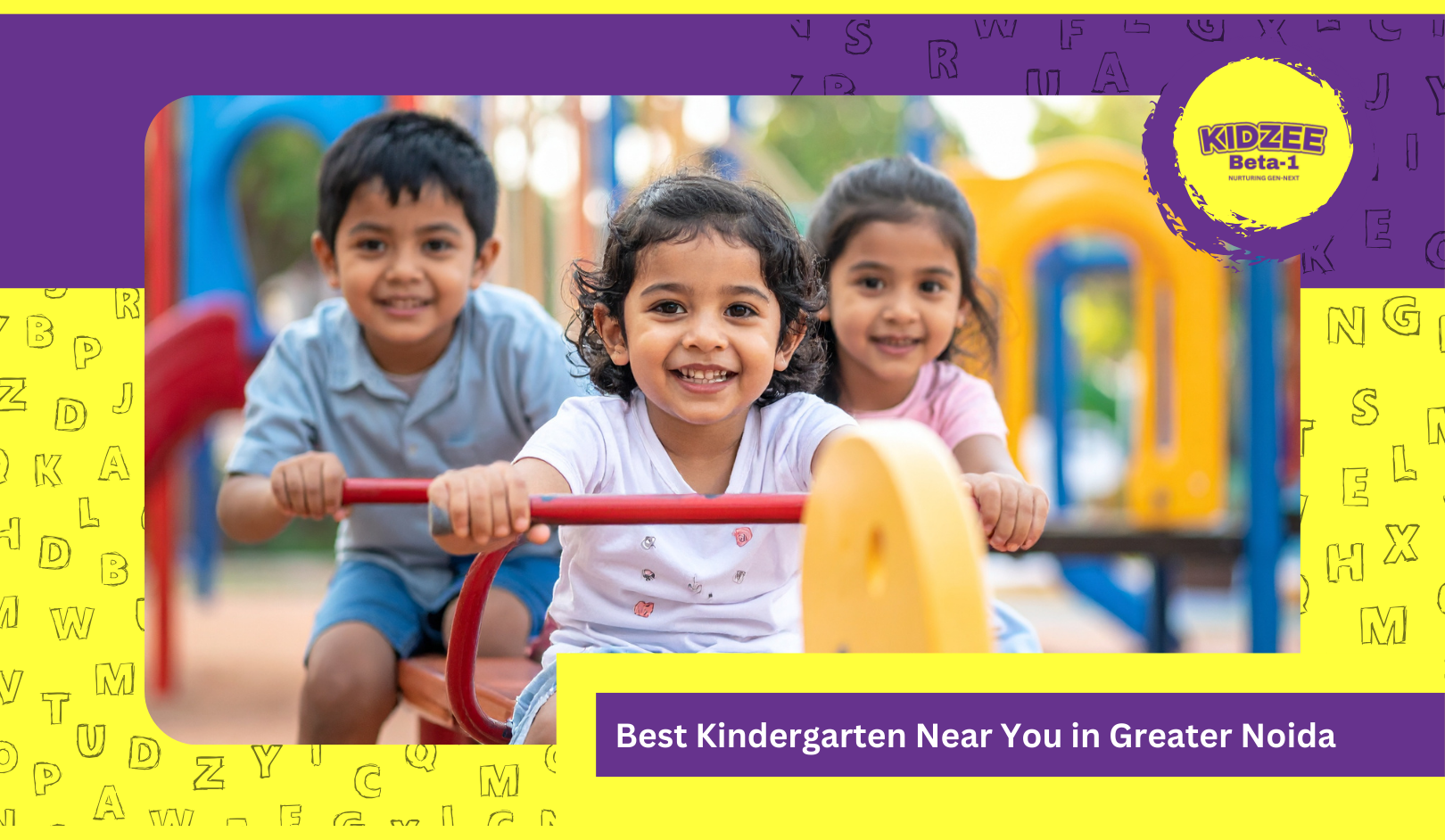 Best Kindergarten Near You in Greater Noida